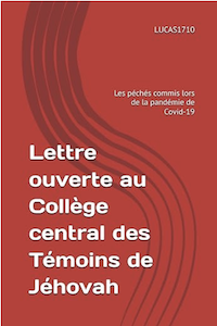 Lettre ouverte au Collège central des Témoins de Jéhovah version brochée