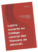 Lettre ouverte au Collège central des Témoins de Jéhovah