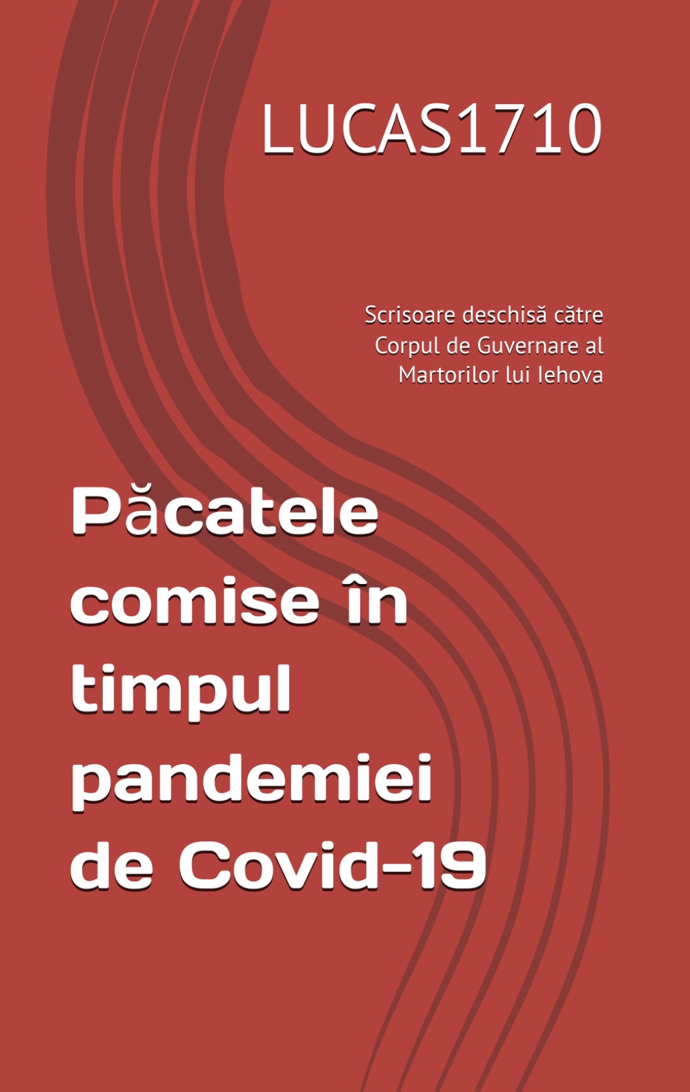Les péchés commis pendant la pandémie de Covid-19
