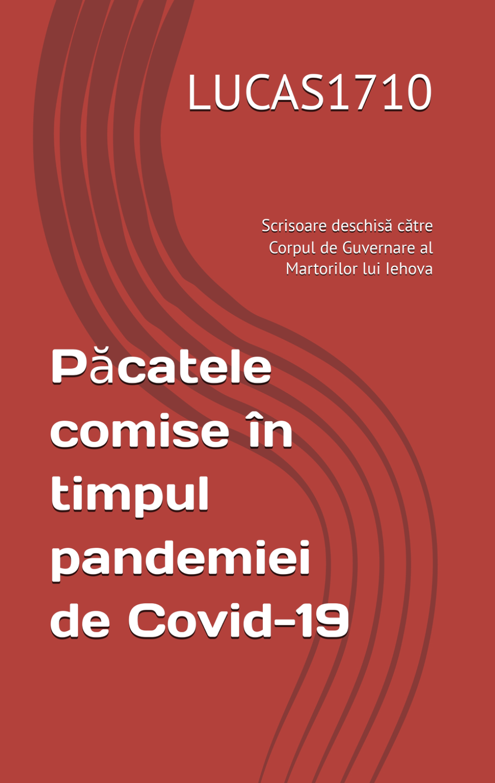 Les péchés commis pendant la pandémie de Covid-19 versiune tipărită